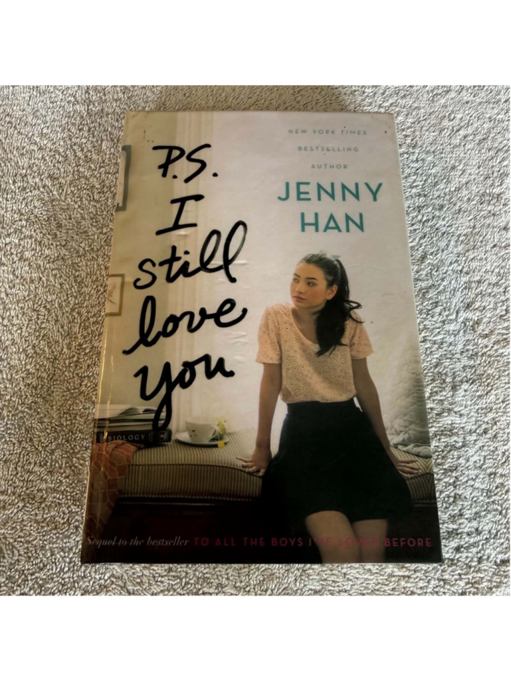 To All The Boys I've Love Before P.S. I Still Love You by Jenny Han Young